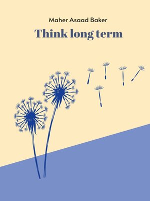 cover image of Think long term